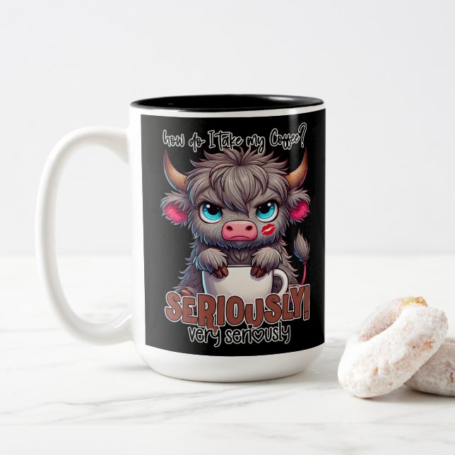How Do I Take My Coffee? Seriously Very Seriously  Two-Tone Coffee Mug (With Donut)