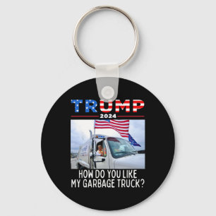 How Do You Like My Garbage Truck Voting Trump 2024 Key Ring