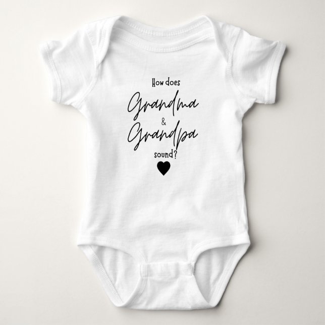 How Does Grandma And Grandpa Sound Cute Baby Bodysuit (Front)
