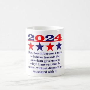 How Does It Become A Man - Political Quote  Coffee Mug