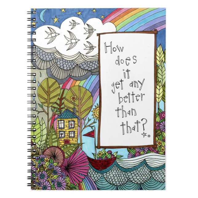 How Does It Get Any Better Than That Notebook (Front)
