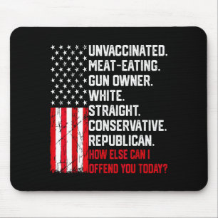 How Else Can I Offend You Today Funny Saying Quote Mouse Pad