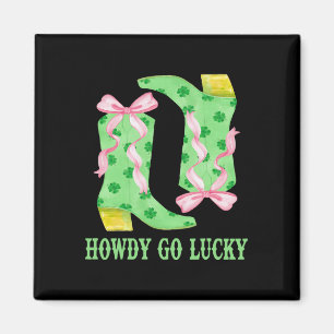 How Go Lucky Boots Western St Patricks Day Cowboy  Magnet