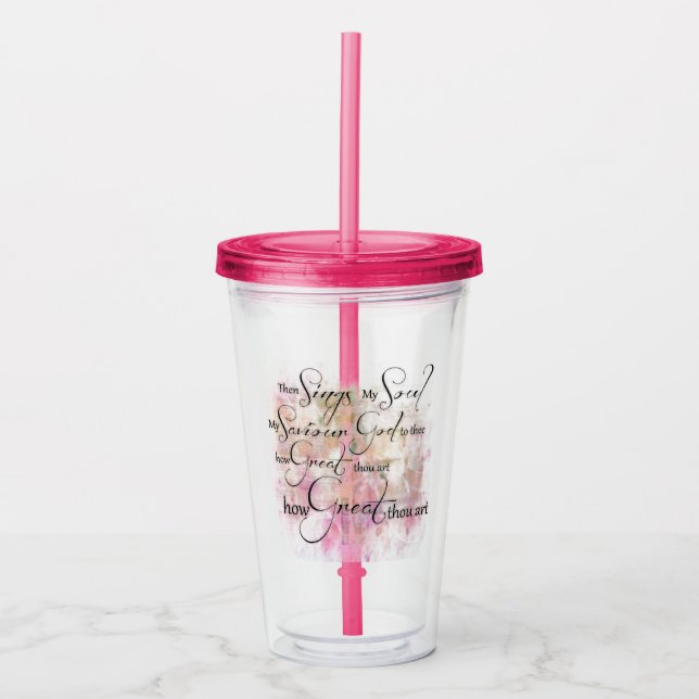 How great thou art acrylic tumbler (Front)