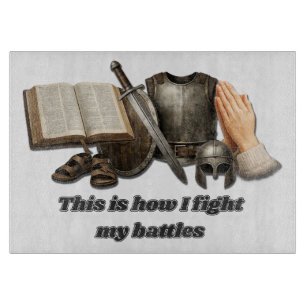 How I Fight My Battles Cutting Board