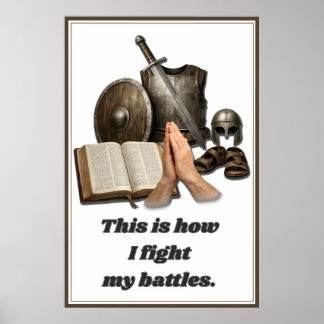 How I Fight My Battles Poster