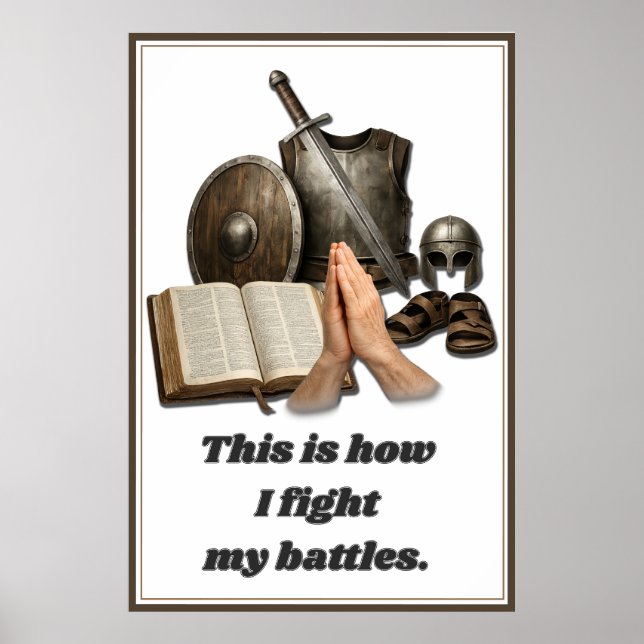 How I Fight My Battles Poster (Front)