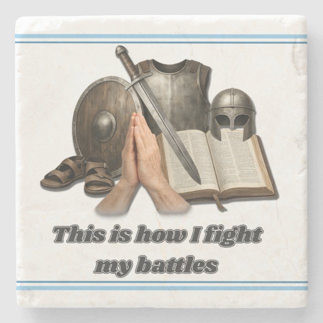 How I Fight My Battles Stone Coaster (Front)