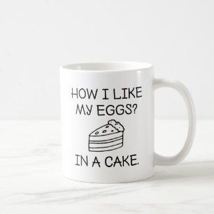 How I Like My Eggs Coffee Mug