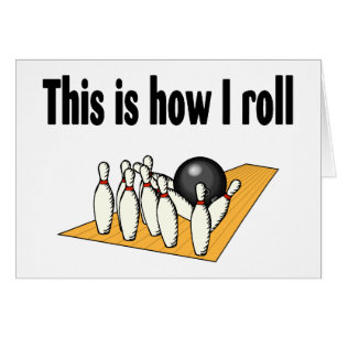 How I Roll