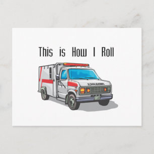 How I Roll Ambulance Postcard