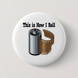 How I Roll Camera Film 6 Cm Round Badge