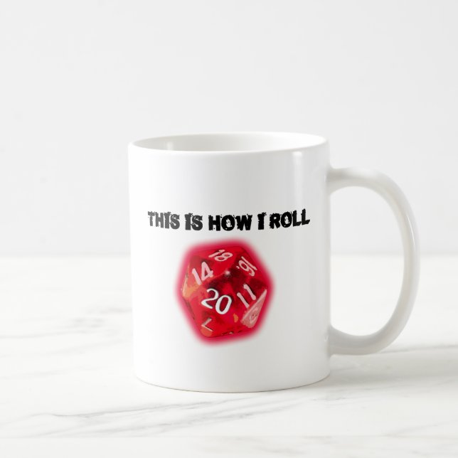 How I Roll Coffee Mug (Right)
