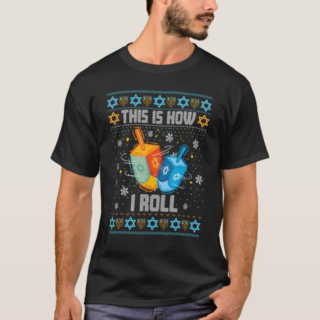 How I Roll Dreidel   Ugly Sweater Hanukkah Boy Gir (Front)