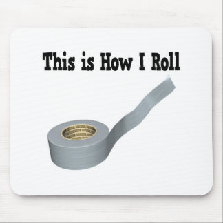 How I Roll Duct Tape Mouse Pad