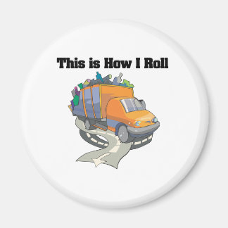 How I Roll (Garbage Truck) Magnet