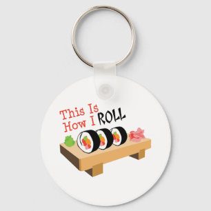 How I Roll Key Ring