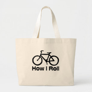 How I Roll Large Tote Bag