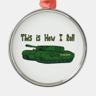 How I Roll (Military Tank) Metal Tree Decoration