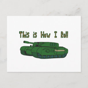 How I Roll (Military Tank) Postcard