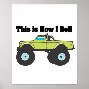 How I Roll (Monster Truck) Poster
