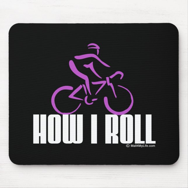 How I Roll Mouse Pad (Front)