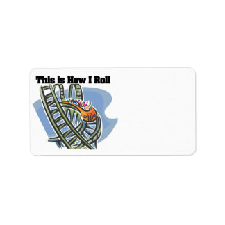 How I Roll (Roller Coaster) Label