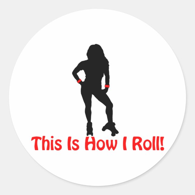 How I Roll Roller Derby Girl Classic Round Sticker (Front)
