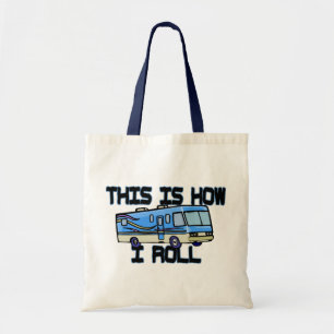 How I Roll RV Tote Bag
