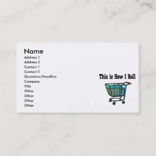 How I Roll Shopping Cart Business Card