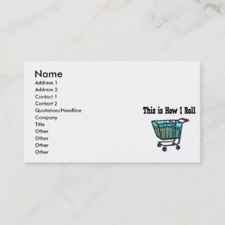 How I Roll Shopping Cart Business Card