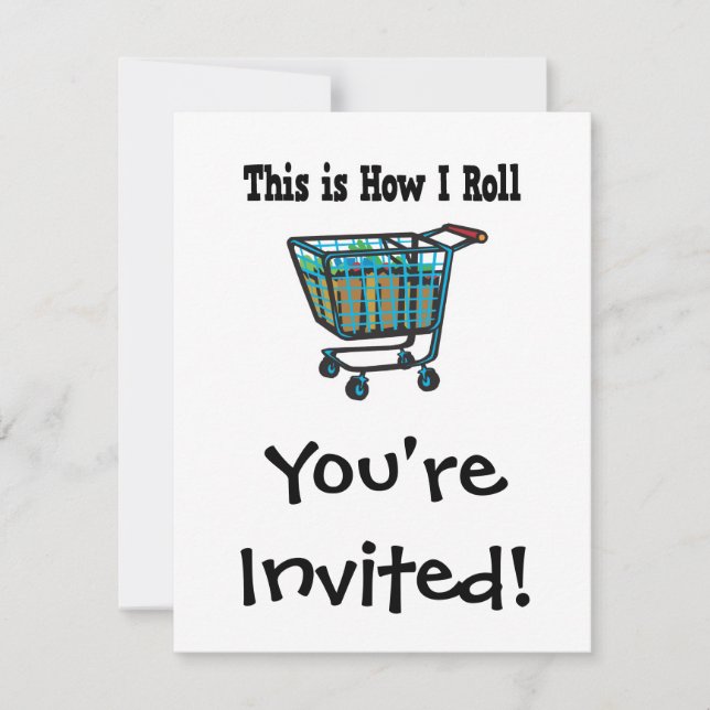 How I Roll Shopping Cart Invitation (Front)