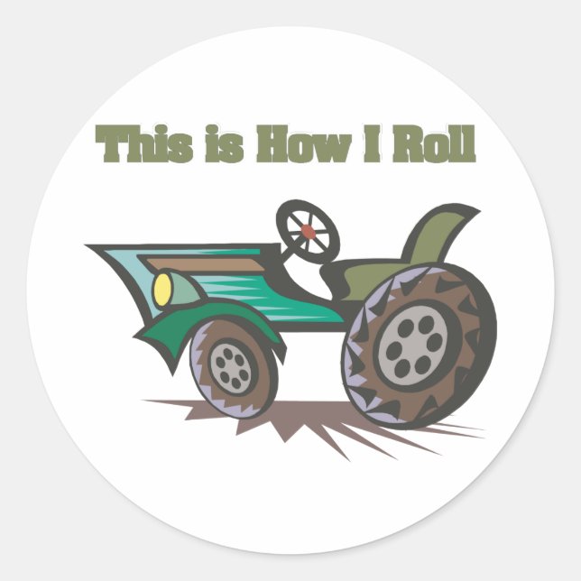 How I Roll (Tractor) Classic Round Sticker (Front)