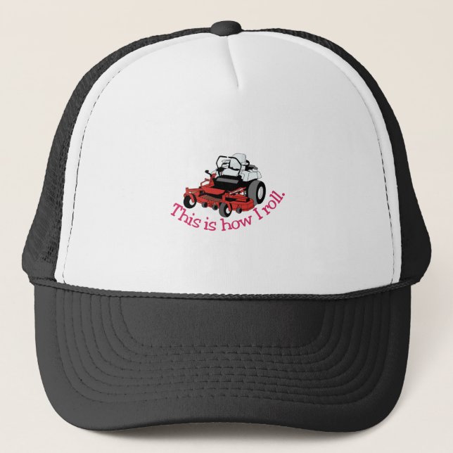 How I Roll Trucker Hat (Front)