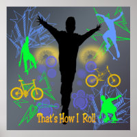 How I Roll (Tween Boys) Poster