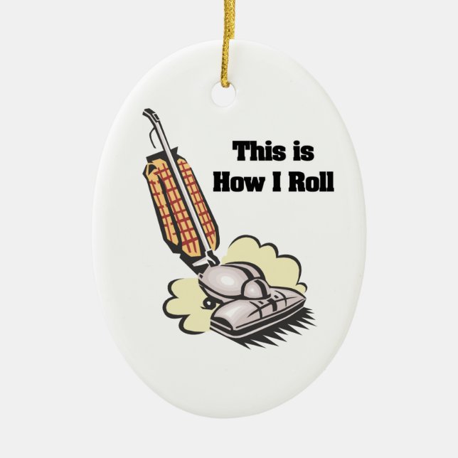 How I Roll (Vacuum Cleaner) Ceramic Tree Decoration (Front)