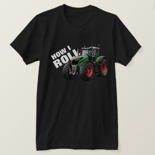 "How I Roll" with Green Farm Tractor T-Shirt