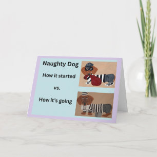 How it started vs How it's going Dachshund Card