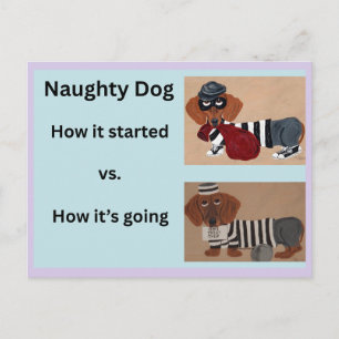 How it started vs How it's going Dachshund Postcard