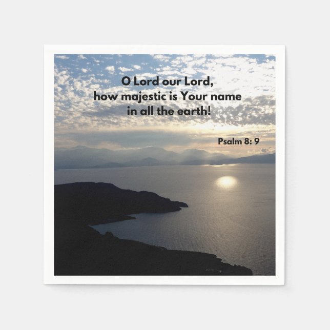 How Majestic Is Your Name Psalm 8:9 Bible Verse Napkin (Front)