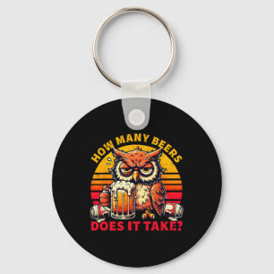 How Many Beers Does It Take Funny Beer Drinking  Key Ring