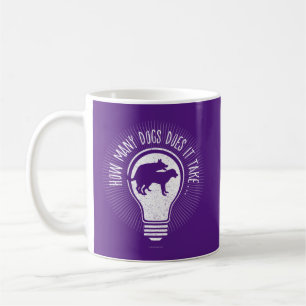 How Many Dogs Does It Take? Coffee Mug