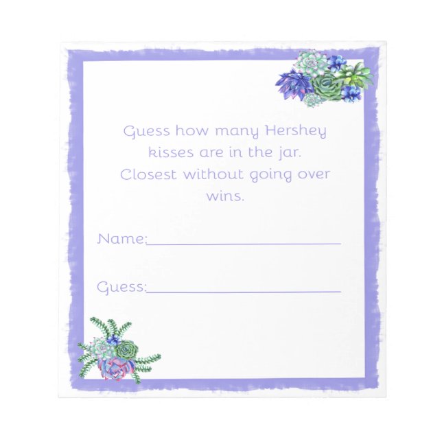 How many kisses guessing Cards Succulent Notepad (Front)