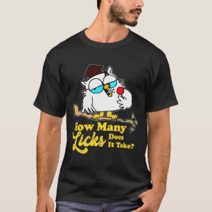 How Many Licks Does It Take Cute Owl Men Women T-Shirt