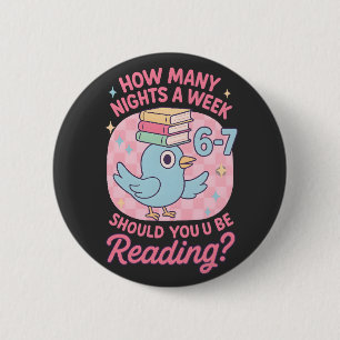 How Many Nights a Week Should You Be Reading? 67 6 Cm Round Badge