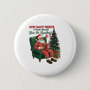 How Many Nights A Week Should You Be Reading 67 Ch 6 Cm Round Badge