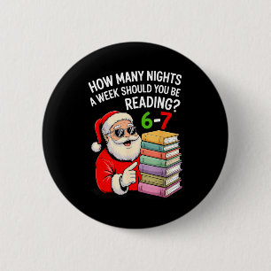 How Many Nights A Week Should You Be Reading 67 Ch 6 Cm Round Badge