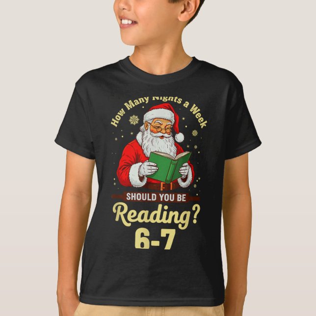 How Many Nights A Week Should You Be Reading 67 Ch T-Shirt (Front)