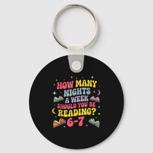 How Many Nights A Week Should You Be Reading 67 Me Key Ring
