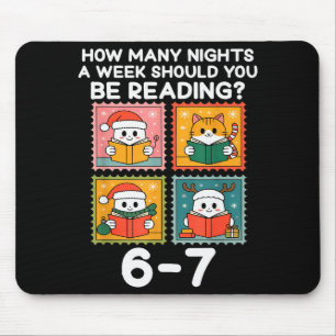 How Many Nights A Week Should You Be Reading 67 Me Mouse Pad